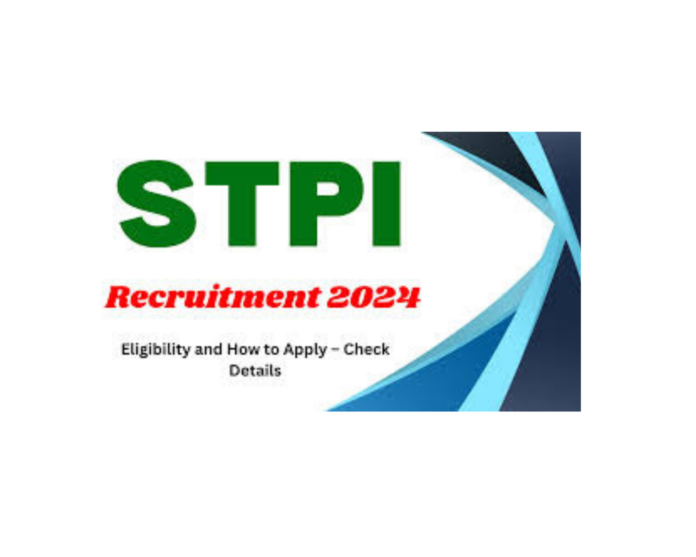 STPI Recruitment 2024-25 Notification of Multiple Vacancies: