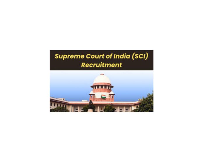 Supreme Court of India Recruitment 2025
