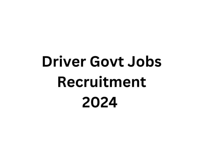 Driver Jobs 2025 in Government Sector: