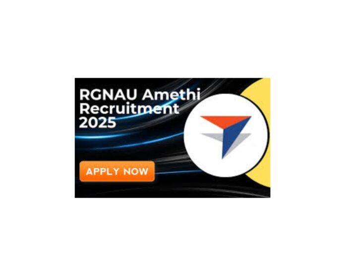 RGNAU Recruitment 2025