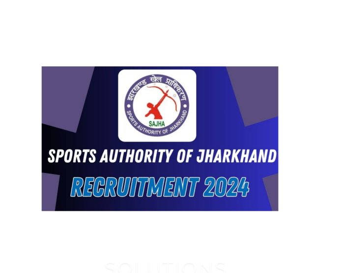 Sports Authority of Jharkhand Recruitment 2024
