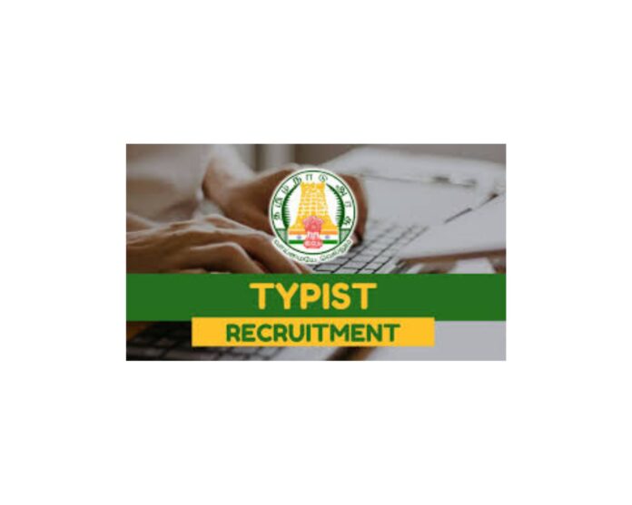 TNPSC Typist Recruitment 2024-25