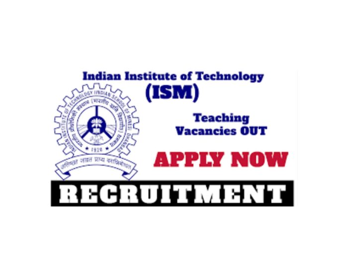 IIT Dhanbad Recruitment 2025