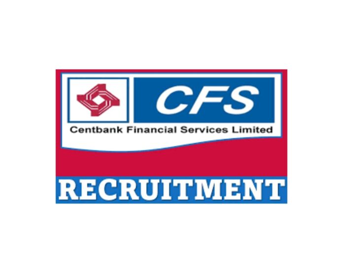 Centbank Financial Services Limited Recruitment 2025