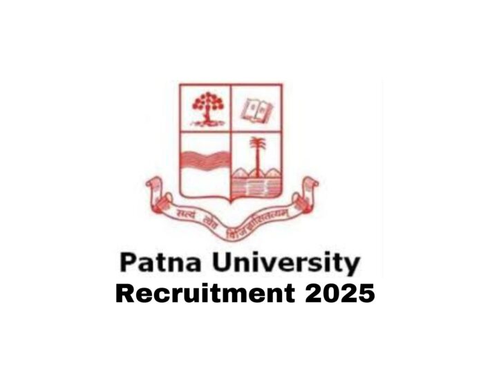 Patna University Recruitment 2025