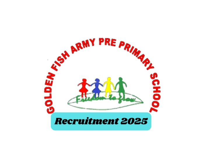 Golden Fish Army Pre Primary School Haldwani Recruitment 2025