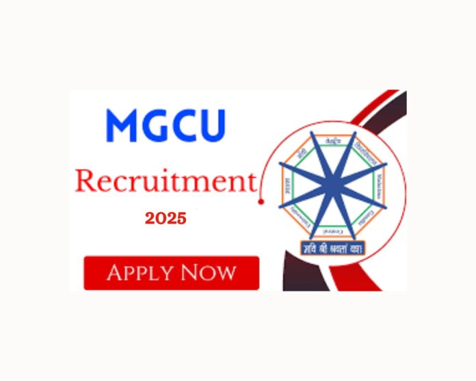 MGCU Recruitment 2025