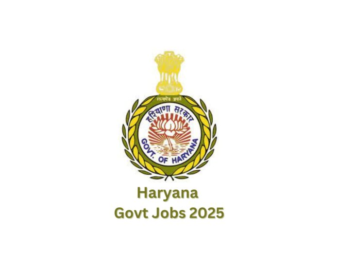 Haryana Government Jobs 2025