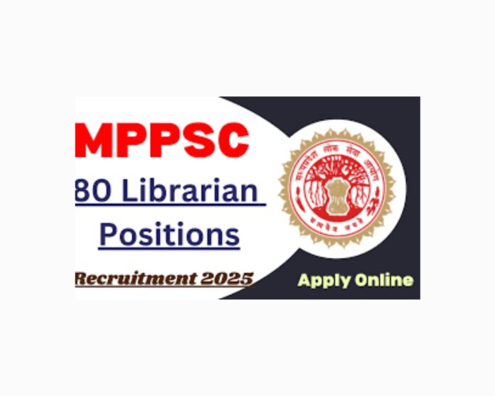 MPPSC Librarian Recruitment 2025
