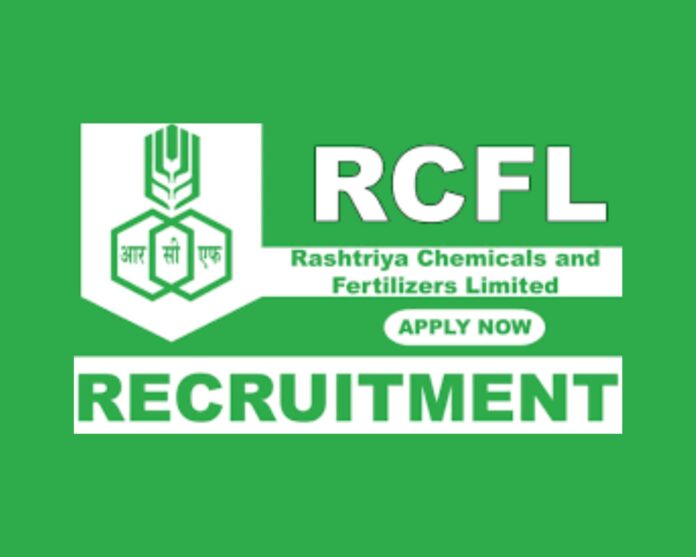 Rashtriya Chemicals and Fertilizers Limited (RCF Ltd) Recruitment 2025