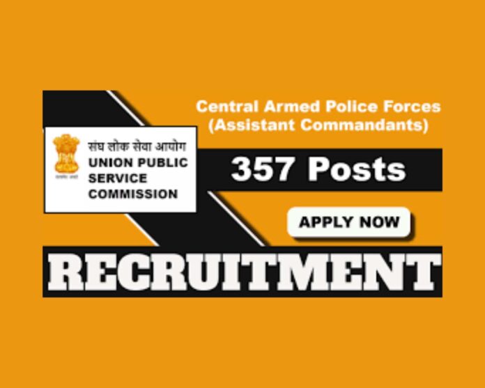 UPSC CAPF AC Recruitment 2025