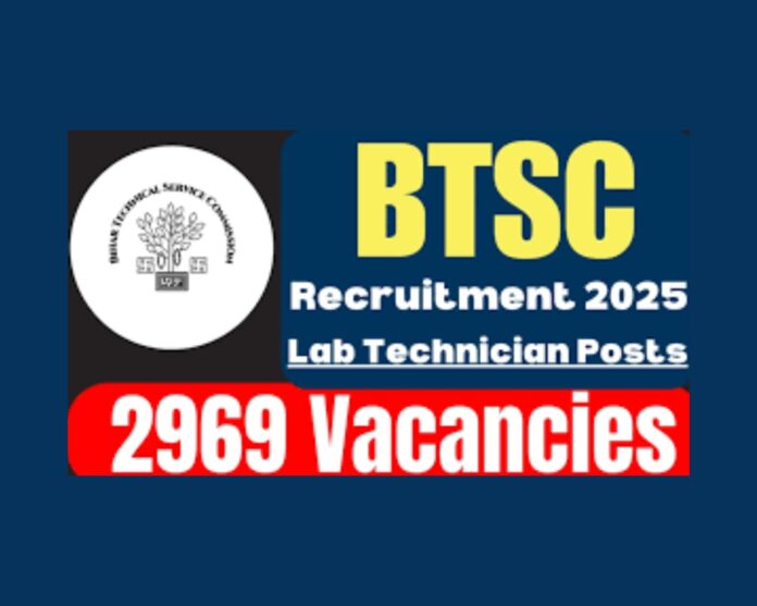Bihar Technical Service Commission (BTSC) Lab Technician Recruitment 2025