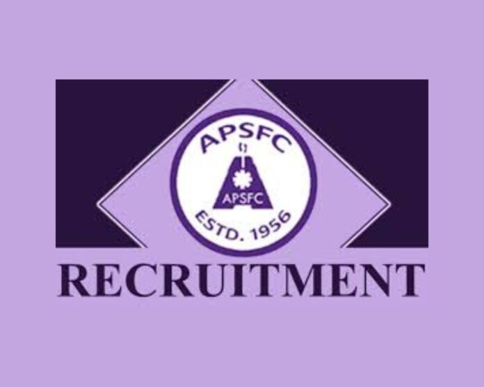 Andhra Pradesh State Financial Corporation (APSFC) Recruitment 2025
