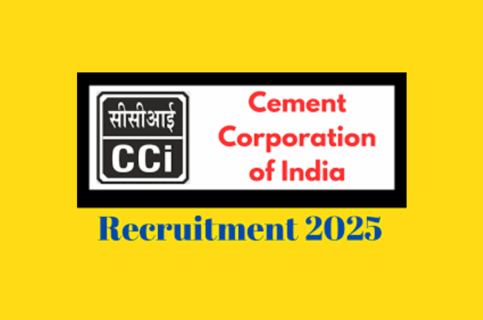 Cement Corporation of India Limited (CCI) Engineer and Manager Recruitment 2025
