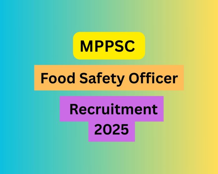Madhya Pradesh Public Service Commission (MPPSC) Recruitment 2025