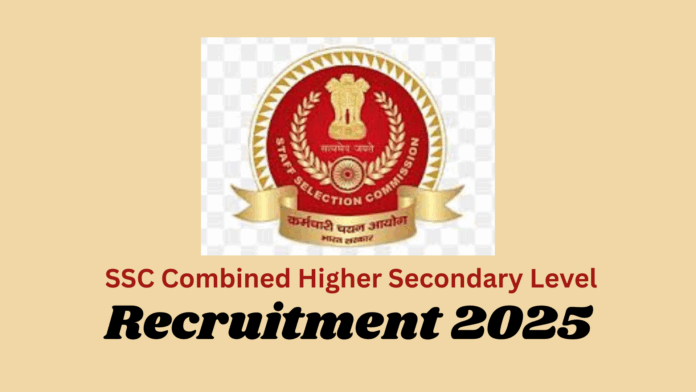 SSC CHSL Recruitment 2025