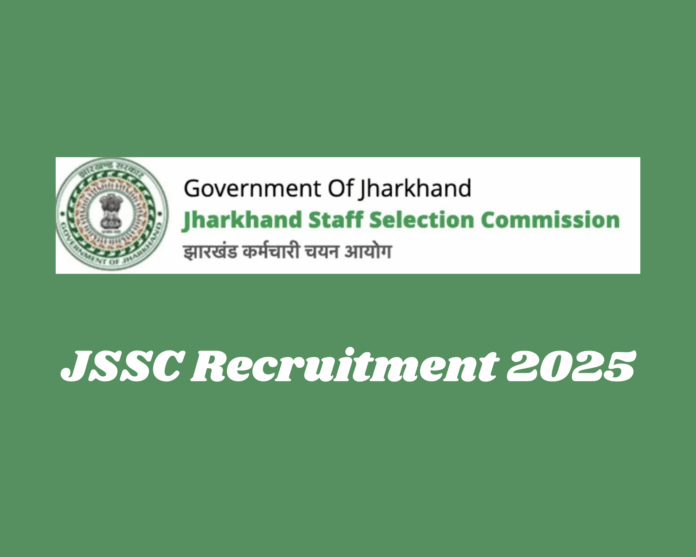 Jharkhand Staff Selection Commission (JSSC)