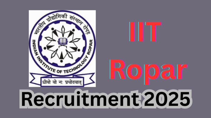 IIT Ropar Non-Teaching Recruitment 2025