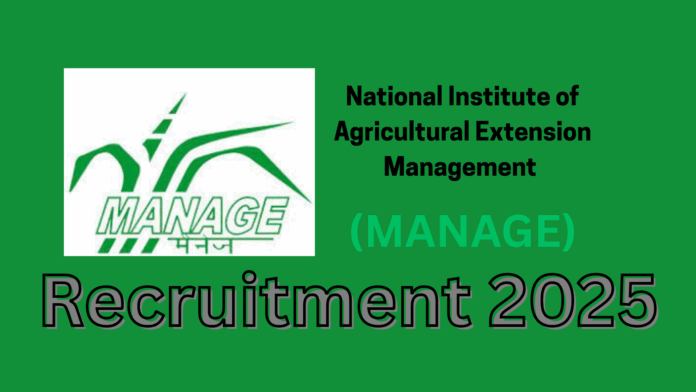 National Institute of Agricultural Extension Management (MANAGE) Recruitment 2025