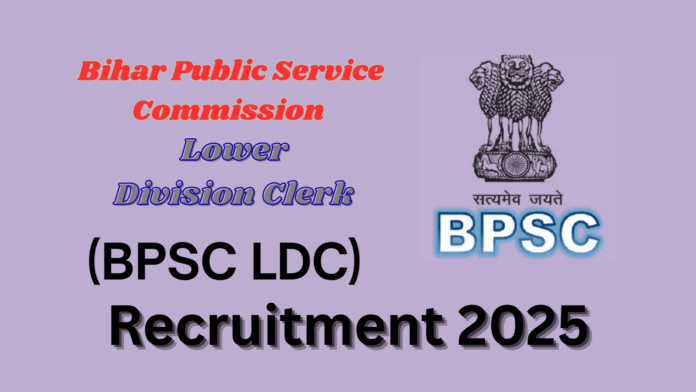 BPSC LDC Recruitment 2025