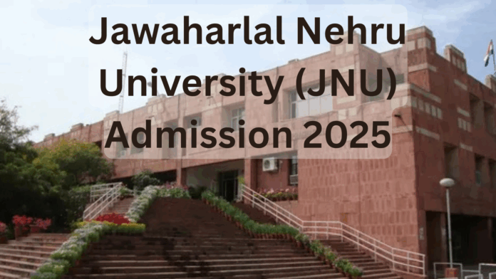 Jawaharlal Nehru University (JNU) UG Admission 2025