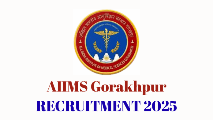AIIMS Gorakhpur Non-Faculty Recruitment 2025