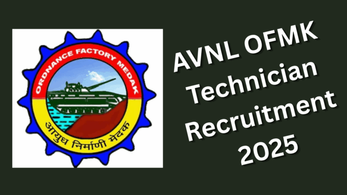 AVNL OFMK Technician Recruitment 2025