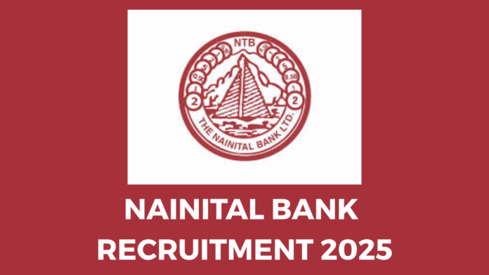 Nainital Bank Recruitment 2025