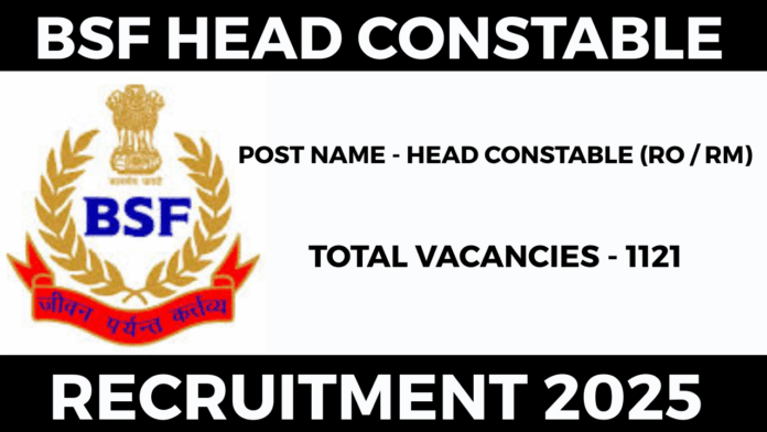 Border Security Force (BSF) Head Constable Recruitment 2025
