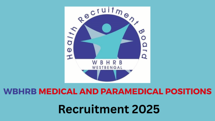 West Bengal Health Recruitment Board (WBHRB) Recruitment 2025. Various positions are available across different levels within the state departments and services of West Bengal.