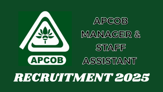 Andhra Pradesh State Cooperative Bank (APCOB) Manager & Staff Assistant Recruitment 2025