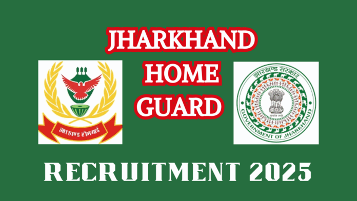 Jharkhand Home Guard Recruitment 2025
