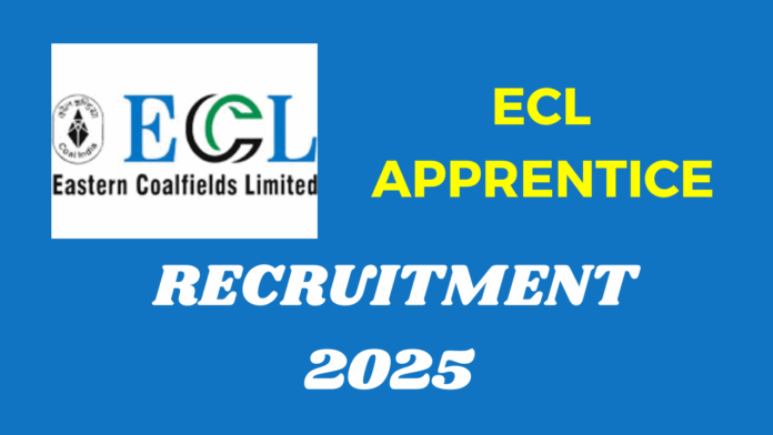 Eastern Coalfields Limited (ECL) Apprentice Recruitment 2025