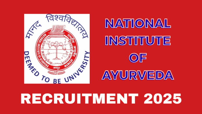 National Institute of Ayurveda (NIA) Recruitment 2025