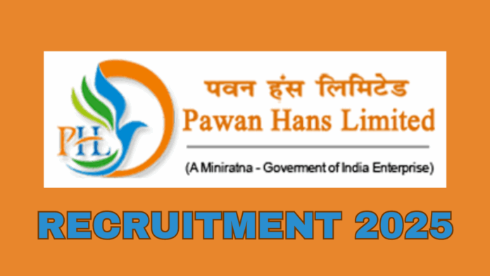 Pawan Hans Limited Recruitment 2025