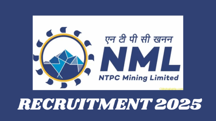 NTPC Mining Limited (NML) Recruitment 2025