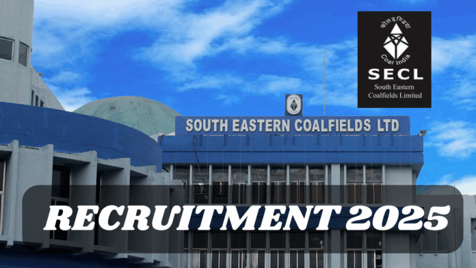 South Eastern Coalfields Limited (SECL) Recruitment 2025