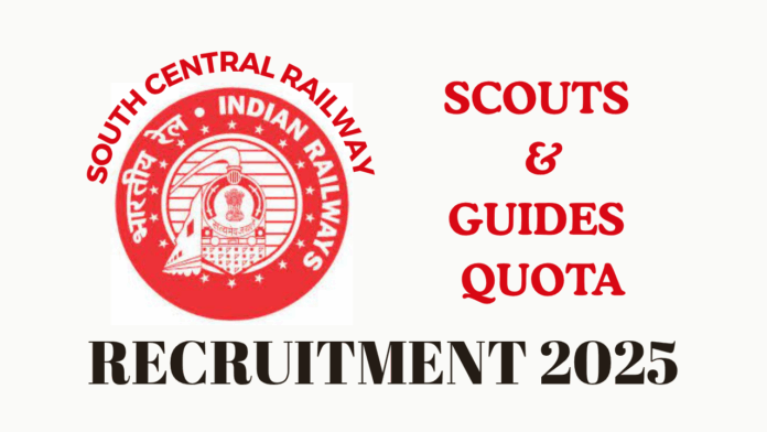 South Central Railway Scouts & Guides Quota Recruitment 2025