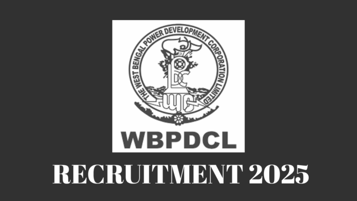 West Bengal Power Development Corporation Limited (WBPDCL) Recruitment 2025