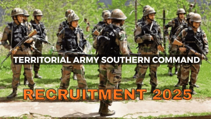 Territorial Army Southern Command Recruitment 2025