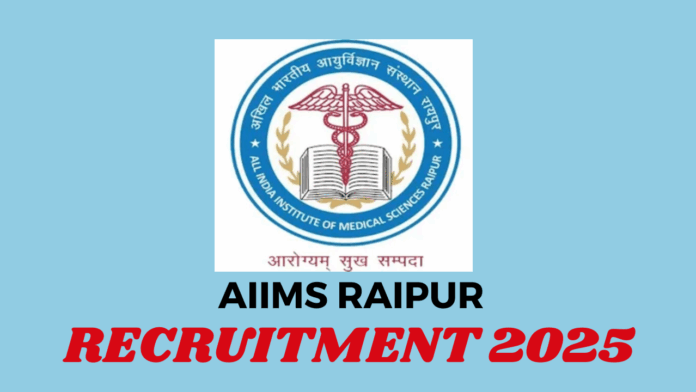 AIIMS Raipur, which operates under the Ministry of Health and Family Welfare of the Government of India, has issued a rolling advertisement for Faculty Recruitment 2025.