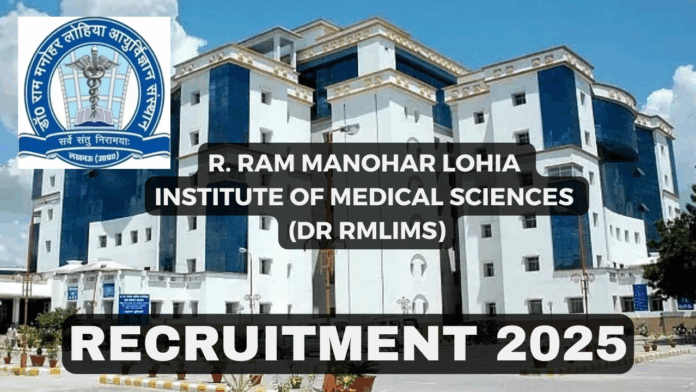 Dr. Ram Manohar Lohia Institute of Medical Sciences (Dr RMLIMS) Nursing Officer Recruitment 2025