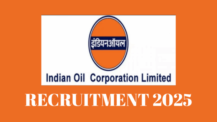 Indian Oil Corporation Limited (IOCL) Northern Region Recruitment 2025