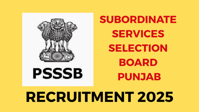 Subordinate Services Selection Board, Punjab (PSSSB) Clerk Recruitment 2025