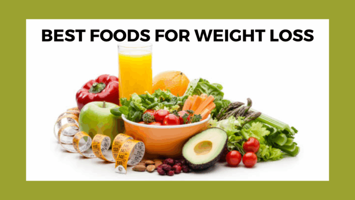 Best Foods for Weight Loss
