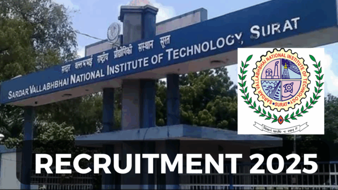 Sardar Vallabhbhai National Institute of Technology Surat (SVNIT) Recruitment 2025
