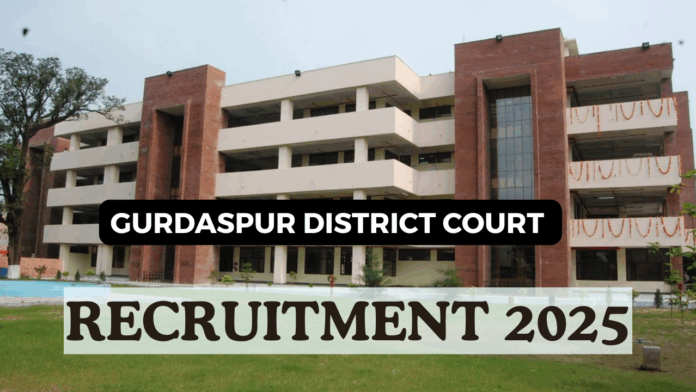 Gurdaspur District Court Clerk Recruitment 2025
