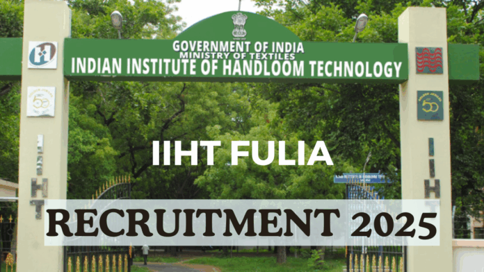 Applications for the IIHT Fulia Recruitment 2025 must be submitted via post, accompanied by the necessary documents.