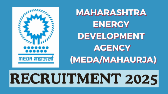 MahaUrja MEDA Recruitment 2025 – The deadline for registration has been extended to 1st December 2025.
