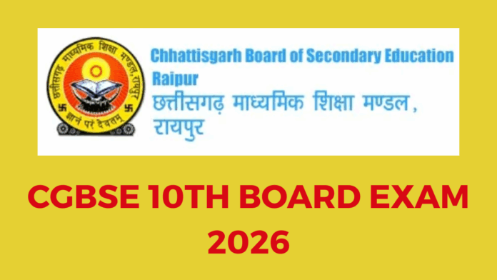 The Chhattisgarh Board will hold the Class 10 main examinations from February 21 to March 13, 2026.